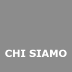 CHI SIAMO